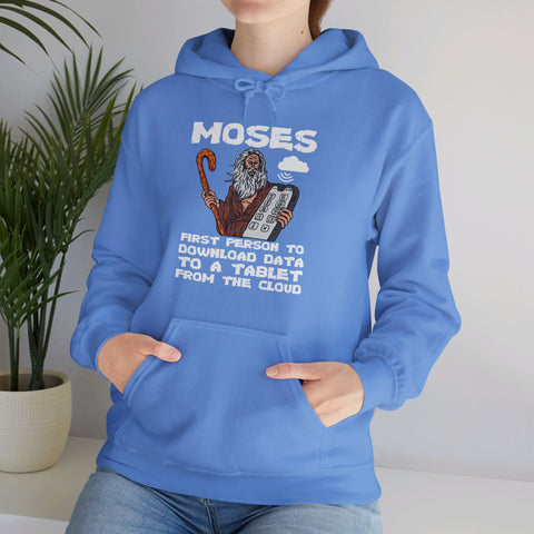 "Moses: First Person to Download Data to a Tablet from the Cloud" Women's Hoodie