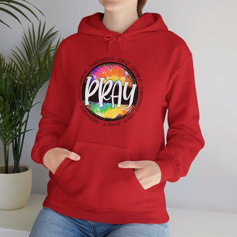 "Pray: Over It, Through It, On It" Women's Hoodie