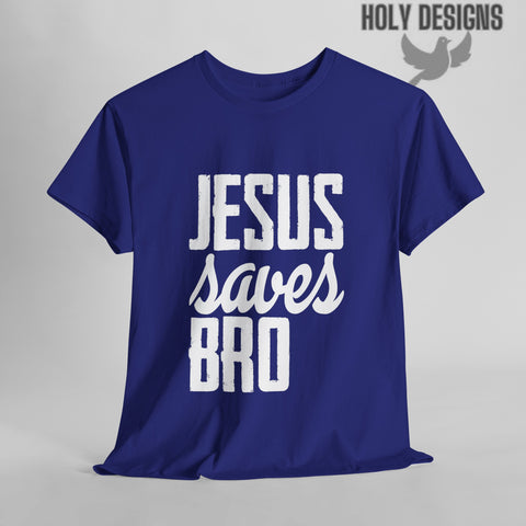 "Jesus Saves Bro" Men's T-Shirt