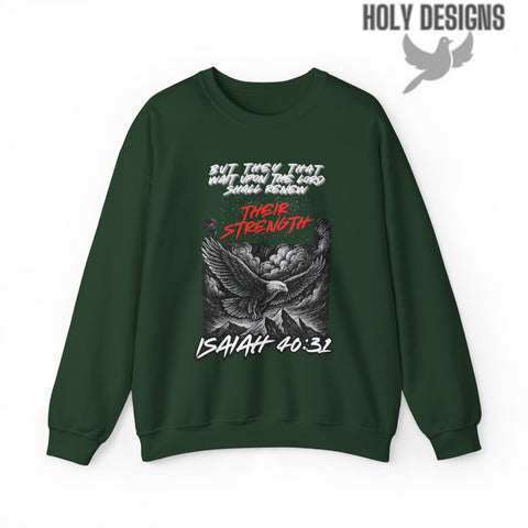 "Isaiah 40:31 Renewed Strength" Women's Sweatshirt