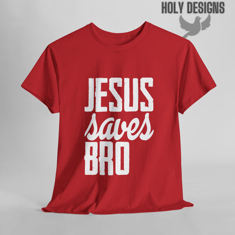 "Jesus Saves Bro" Men's T-Shirt