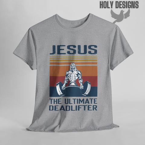 "Jesus: The Ultimate Dead Lifter" Men's T-Shirt