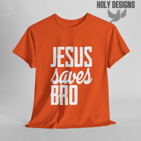 "Jesus Saves Bro" Men's T-Shirt