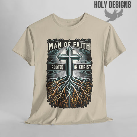 "Man of Faith: Rooted in Christ" Men's T-Shirt