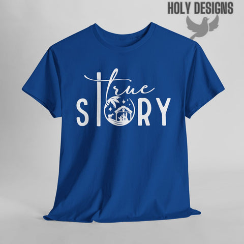 "True Story" Christmas T-Shirt for Women
