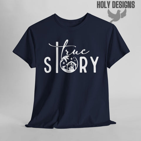 "True Story" Christmas T-Shirt for Women