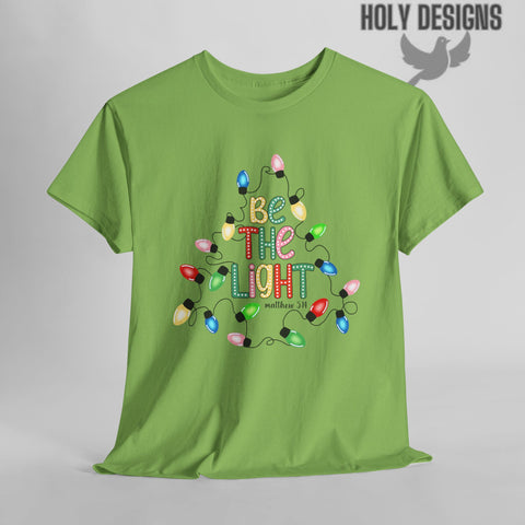 "Be The Light" Christmas Christian Tee for Women