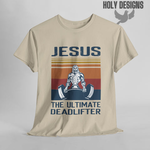 "Jesus: The Ultimate Dead Lifter" Men's T-Shirt