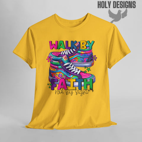 "Walk by Faith, Not by Sight" Women's T-Shirt