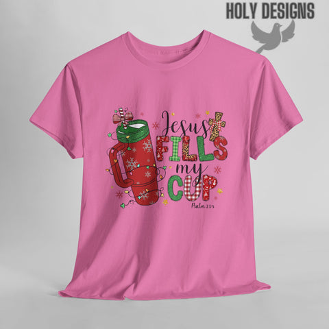 "Jesus Fills My Cup" T-Shirt for Women