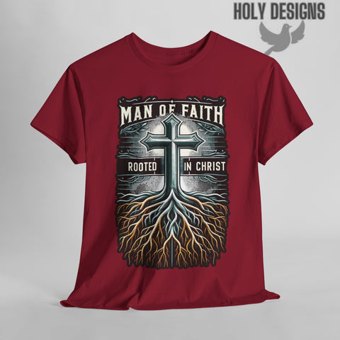 "Man of Faith: Rooted in Christ" Men's T-Shirt