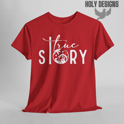 "True Story" Christmas T-Shirt for Women