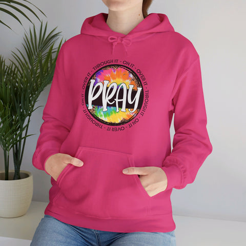 "Pray: Over It, Through It, On It" Women's Hoodie