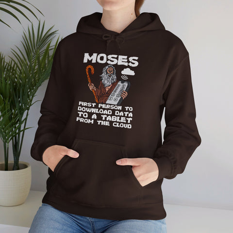 "Moses: First Person to Download Data to a Tablet from the Cloud" Women's Hoodie