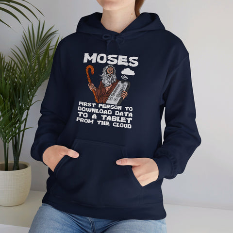 "Moses: First Person to Download Data to a Tablet from the Cloud" Women's Hoodie