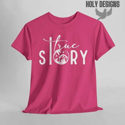 "True Story" Christmas T-Shirt for Women