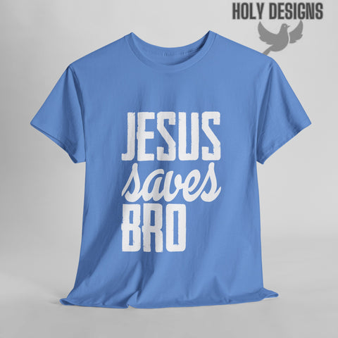 "Jesus Saves Bro" Men's T-Shirt