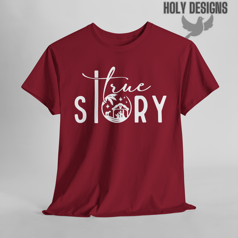 "True Story" Christmas T-Shirt for Women