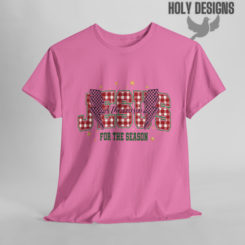 "Jesus is the Reason for the Season" Women's Tee