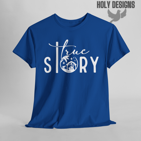 "True Story" Christmas T-Shirt for Women