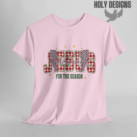 "Jesus is the Reason for the Season" Women's Tee